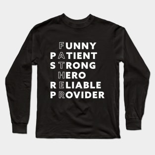 Best Father ever, fathers day gift Long Sleeve T-Shirt